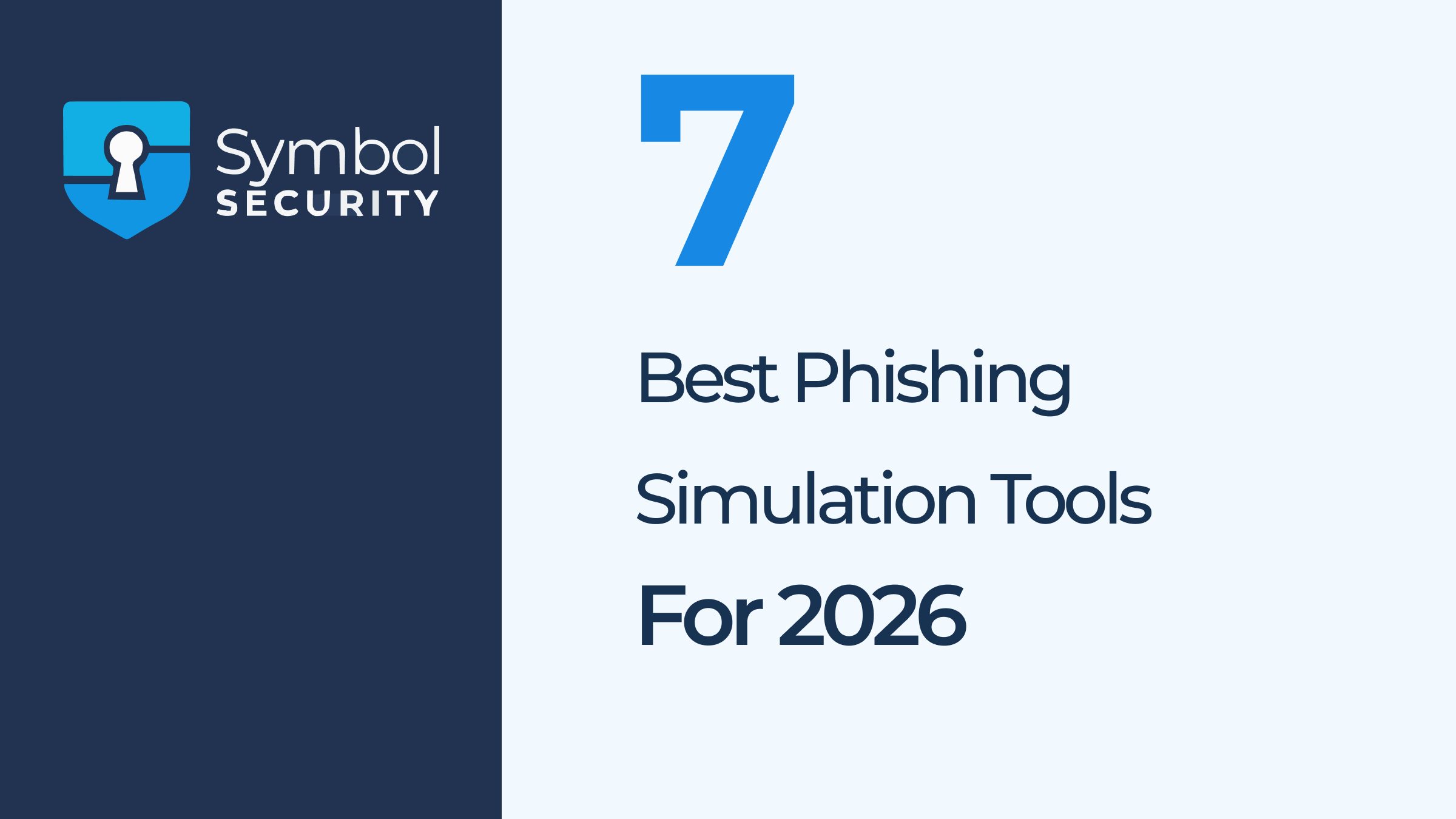 The 7 Best Phishing Simulation Tools in 2026