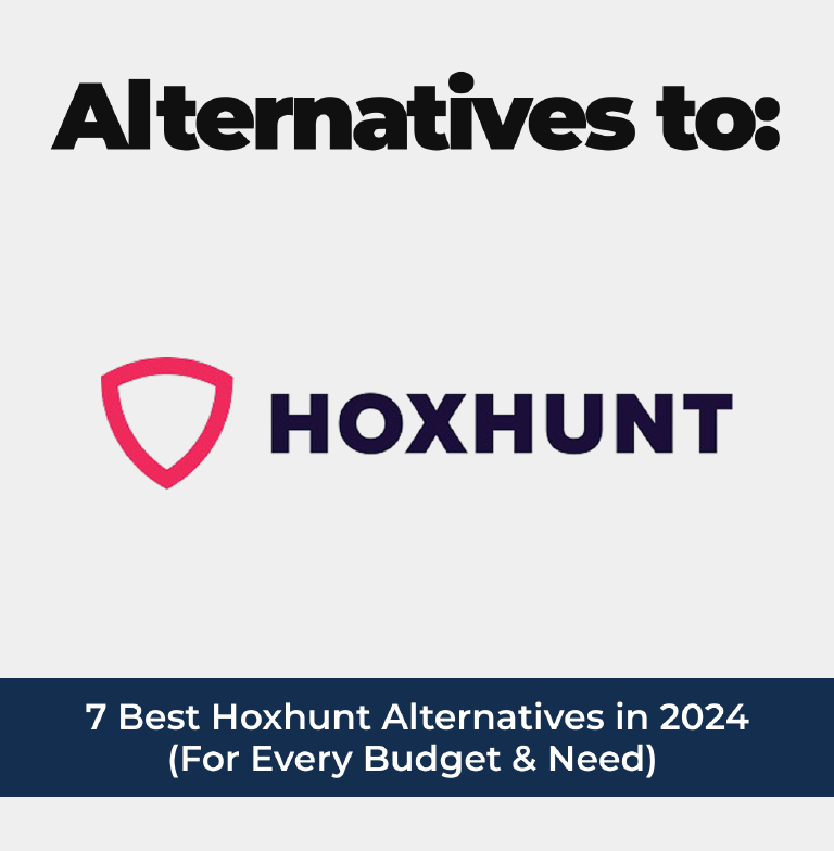7 Best Hoxhunt Alternatives (For Every Budget &amp; Need)