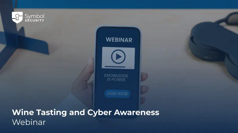 Wine Tasting and Cyber Awareness - Symbol Security